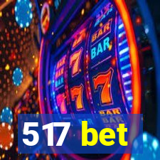 517 bet